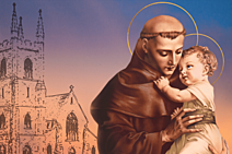 E hoje é dia de Santo Antônio. Afinal, quem foi ele?