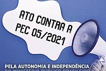 MPs e associações de classe farão ato público contra a PEC 05 