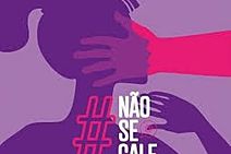 Agosto Lilás: começa campanha por uma vida livre de violência 