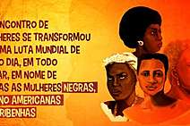 Dia Internacional da Mulher Negra Latino-Americana e Caribenha: 25 de Julho