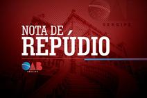 OAB/SE repudia celebração do golpe militar: ditadura nunca mais  